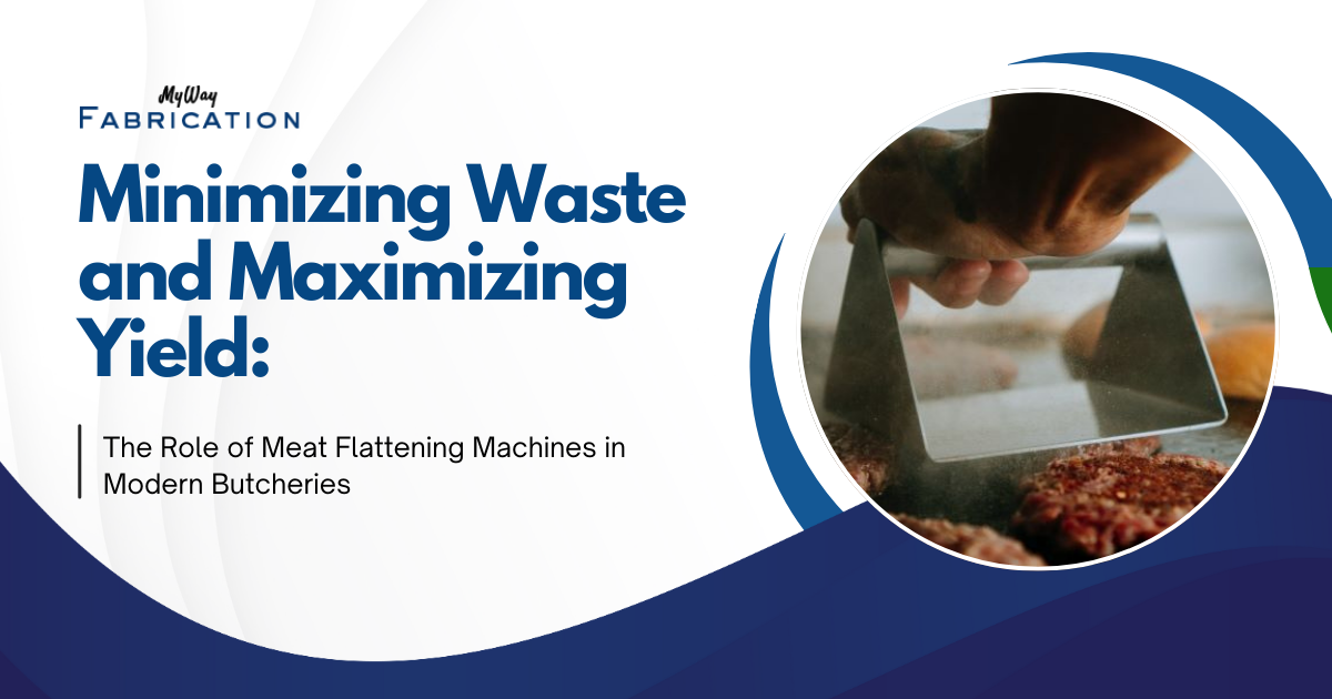 Minimizing Waste and Maximizing Yield: The Role of Meat Flattening Machines in Modern Butcheries